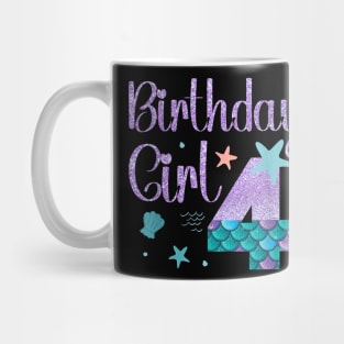 Mermaid Birthday Girl 4 Year Old Its My 4Th Bday Mermaid Mug